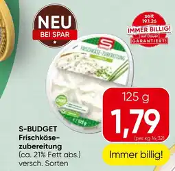 Spar S BUDGET Frischkäse- zubereitung Angebot