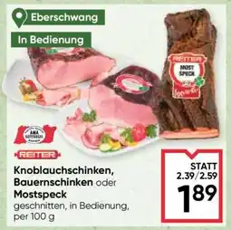 Maximarkt Knoblauchschinken, Bauernschinken oder Mostspeck Angebot