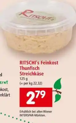 Interspar RITSCHI's Feinkost Thunfisch Streichkäse Angebot