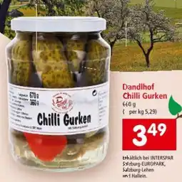Interspar Dandlhof Chilli Gurken Angebot