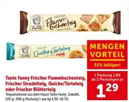 Interspar Tante Fanny Frischer Flammkuchenteig Frischer Strudelteig Quiche Tarteteig oder Frischer Blätterteig Angebot