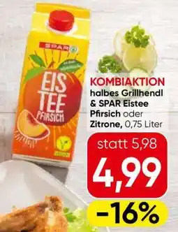 Eurospar KOMBIAKTION halbes Grillhendl & SPAR Eistee Pfirsich oder Zitrone, 0,75 Liter Angebot