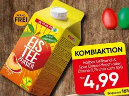 Spar Halbes Grillhendl & Spar Eistee Pfirsich oder Zitrone Angebot