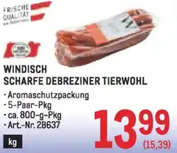Metro Windisch scharfe debreziner tierwohl Angebot