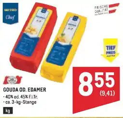 Metro Gouda od. edamer Angebot