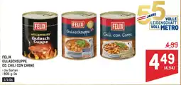 Metro Felix gulaschsuppe od. chili con carne Angebot