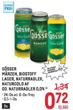 Metro Gösser märzen, biostoff lager, naturradler, naturgold af od. naturradler Angebot