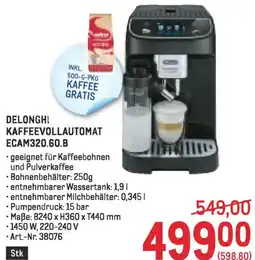 Metro Delonghi kaffeevollautomat ecam320.60.b Angebot