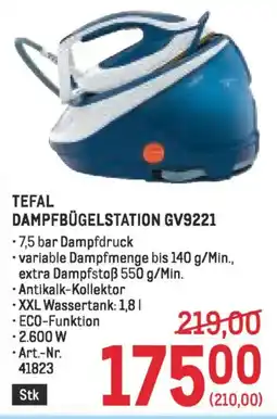 Metro Tefal dampfbügelstation gv9221 Angebot