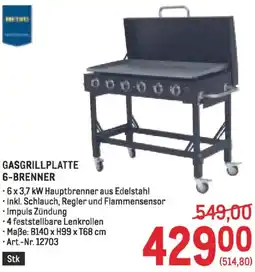 Metro Gasgrillplatte 6 brenner Angebot