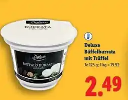 Lidl Deluxe Büffelburrata mit Trüffel Angebot