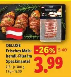 Lidl Deluxe Frisches Maishendl-Filet im Speckmantel Angebot