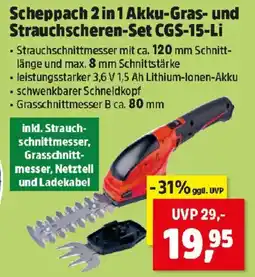 Thomas Philipps Scheppach 2 in 1 Akku-Gras- und Strauchscheren-Set CGS-15-Li Angebot