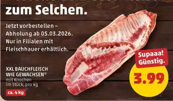 PENNY XXL BAUCHFLEISCH WIE GEWACHSEN Angebot