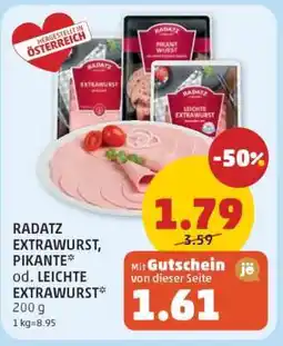 PENNY RADATZ EXTRAWURST, PIKANTE od. LEICHTE EXTRAWURST Angebot