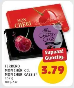PENNY FERRERO MON CHÉRI od. MON CHERI CASSIS Angebot