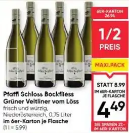 Maximarkt Pfaff Schloss Bockfliess Grüner Veltliner vom Löss Angebot