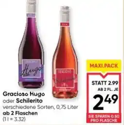 Maximarkt Gracioso Hugo oder Schilerito Angebot