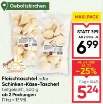 Maximarkt Fleischtascherl oder Schinken Käse Tascherl Angebot