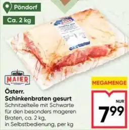 Maximarkt Österr. Schinkenbraten gesurt Angebot