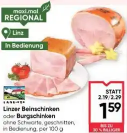 Maximarkt Linzer Beinschinken oder Burgschinken Angebot