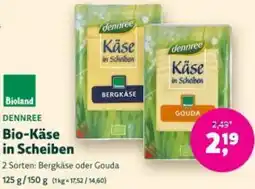 Denn's Biomarkt Dennree Bio-Käse in Scheiben Angebot
