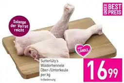 Sutterlüty Sutterlüty's Wälderhennele Ober Unterkeule Angebot