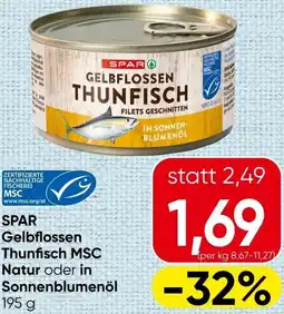 Spar SPAR Gelbflossen Thunfisch MSC Natur oder in Sonnenblumenöl Angebot