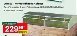Lagerhaus Juwel thermofrühbeet aufsatz Angebot