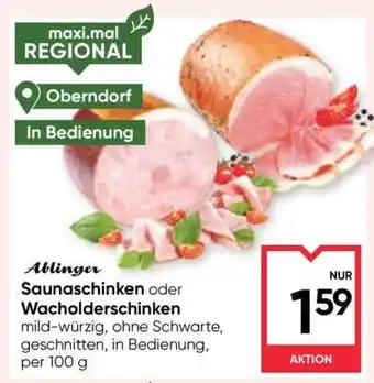 Maximarkt Ablinger Saunaschinken oder Wacholderschinken Angebot