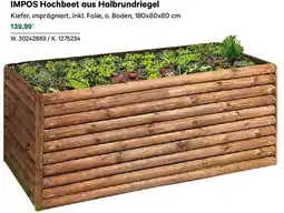 Lagerhaus IMPOS Hochbeet aus Halbrundriegel Angebot