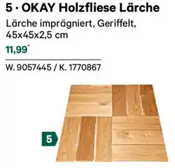 Lagerhaus Okay holzfliese lärche Angebot