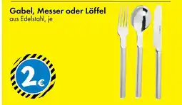 TEDi Gabel, Messer oder Löffel Angebot