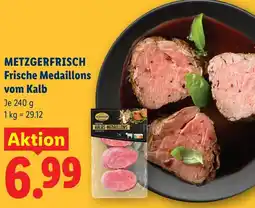 Lidl Metzgerfrisch frische medaillons vom kalb Angebot