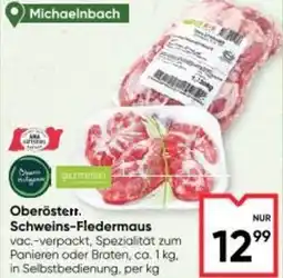 Maximarkt Oberösterr Schweins Fledermaus Angebot