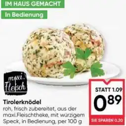 Maximarkt Tirolerknödel Angebot