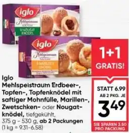 Maximarkt Iglo Mehlspeistraum Erdbeer Topfen Topfenknödel mit saftiger Mohnfülle Marillen Zwetschken oder Nougat knödel Angebot