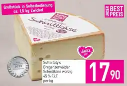 Sutterlüty Sutterlüty's Bregenzerwälder Schnittkäse würzig 45% F.i.T. Angebot