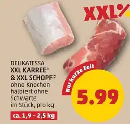 PENNY Delikatessa xxl karree & xxl schopf Angebot