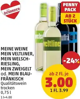 PENNY Meine weine mein veltliner, mein welsch- riesling, mein zweigelt od. mein blau- fränkisch Angebot