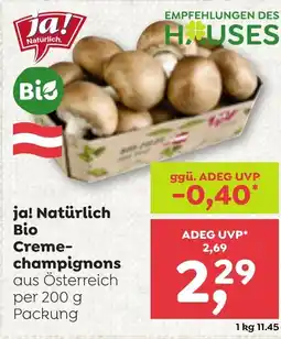 ADEG Ja! natürlich bio Creme- champignons Angebot