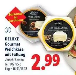 Lidl Deluxe Gourmet Weichkäse mit Füllung Angebot