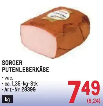 Metro Sorger putenleberkäse Angebot