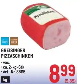 Metro Greisinger pizzaschinken Angebot