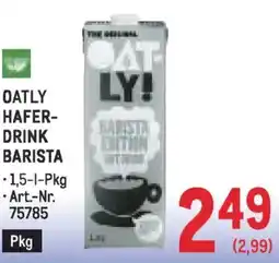 Metro Oatly hafer- drink barista Angebot