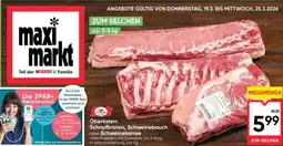 Maximarkt Oberösterr. schopfbraten schweinebauch oder schweinekarree Angebot