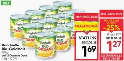 Maximarkt Bonduelle bio goldmais Angebot