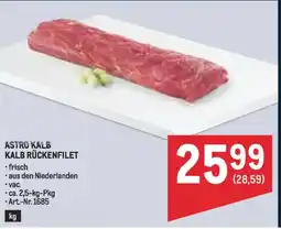 Metro Astro kalb kalb rückenfilet Angebot