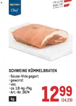Metro SCHWEINE KÜMMELBRATEN Angebot