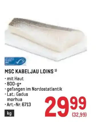 Metro MSC KABELJAU LOINS Angebot